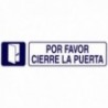 Rotulo Adhesivo 250x63 mm. Por Favor Cierre Puerta