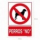 Cartel / Señal Perros "No" 30x21 cm.